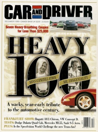 CAR & DRIVER 1999 DEC - HIGHLIGHTS OF CENTURY OF AUTOS